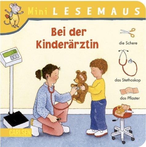 MiniLESEMAUS, Band 7: Bei der Kinderärztin