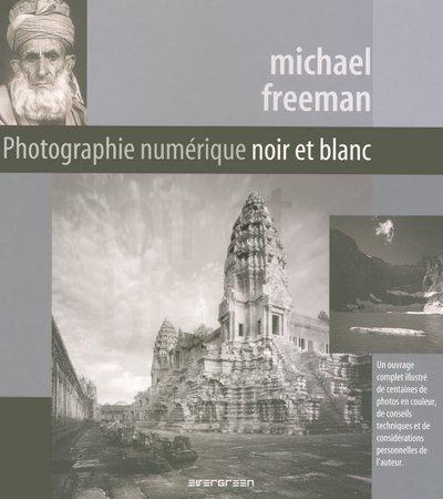 Photographie numérique : noir et blanc