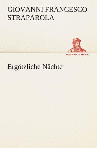 Ergötzliche Nächte (TREDITION CLASSICS)