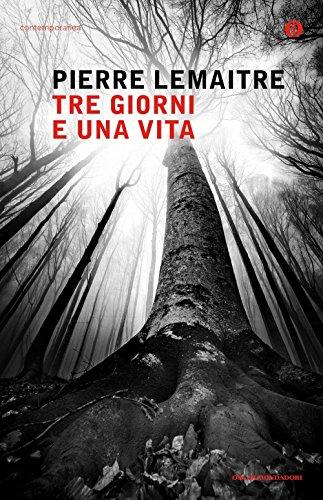 Tre giorni e una vita (Oscar contemporanea)