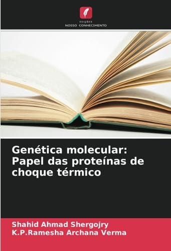 Genética molecular: Papel das proteínas de choque térmico