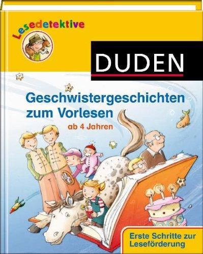 Geschwistergeschichten zum Vorlesen: Ab 4 Jahren