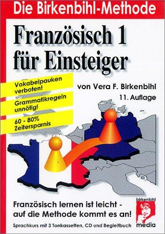 Französisch für Einsteiger, 3 Cassetten, 1 CD-Audio u. Begleitbuch