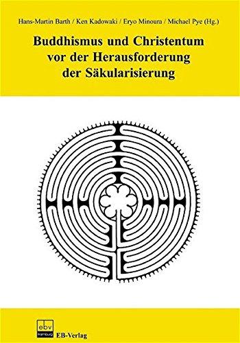 Buddhismus und Christentum vor der Herausforderung der Säkularisierung. Dt. /Engl.