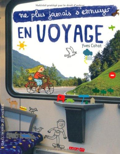 Ne plus jamais s'ennuyer en voyage