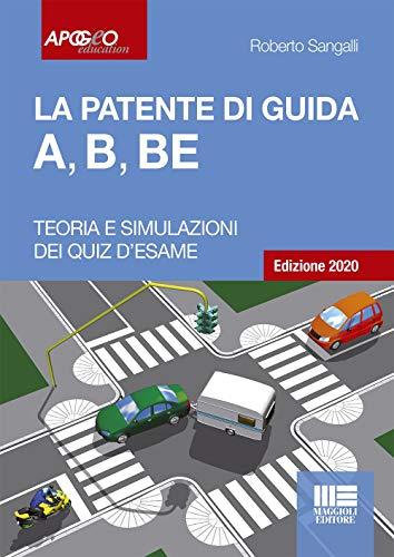 La Patente Di Guida a, B, Be