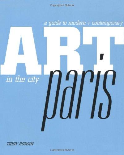 City Art Guide: Paris (Art in the City)