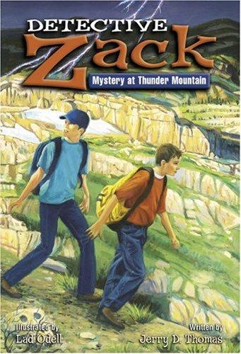 Mystery at Thunder Mountain (Detective Zack (Unnumbered Paperback))