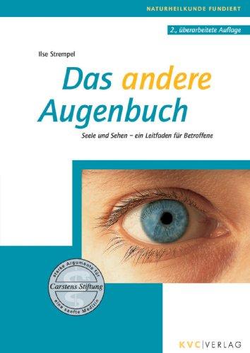 Das andere Augenbuch: Seele und Sehen  ein Leitfaden für Betroffene