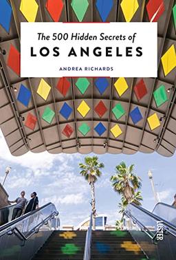 500 Hidden Secrets of Los Angeles, The