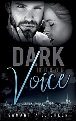 Dark: Light of your Voice (Black & Dark)