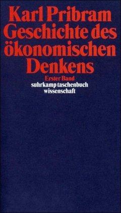 Geschichte des ökonomischen Denkens: 2 Bde. (suhrkamp taschenbuch wissenschaft)