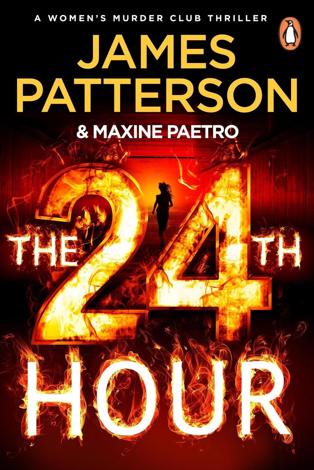 The 24th Hour: The Number 1 Sunday Times Bestseller (Women’s Murder Club 24)