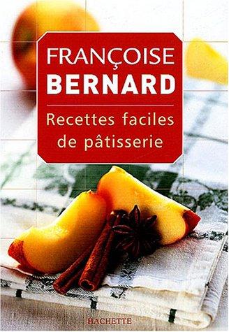 Les recettes faciles de pâtisserie