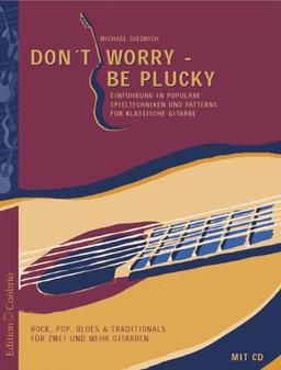 Don'T Worry - Be Plucky. Gitarre