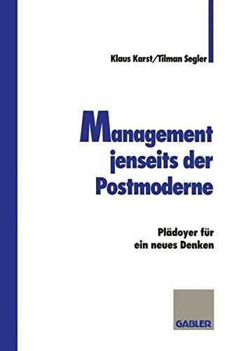 Management jenseits der Postmoderne