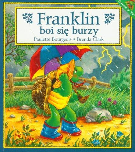 Franklin boi sie burzy