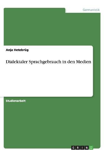 Dialektaler Sprachgebrauch in den Medien