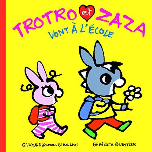 Trotro et Zaza. Vol. 2. Trotro et Zaza vont à l'école