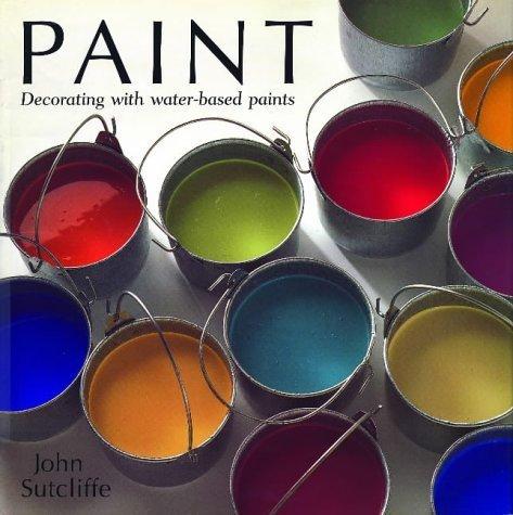 Paint: Decorating with Water-based Paints