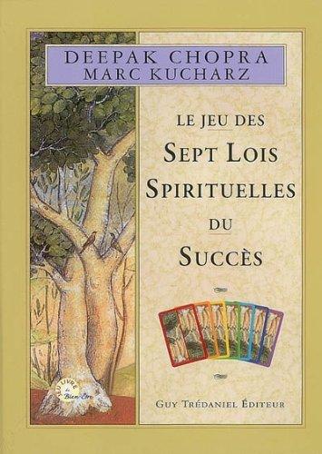 Le jeu des sept lois spirituelles du succès