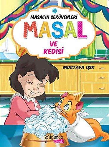 Isik, M: Masalin Serüvenleri Masal ve Kedisi