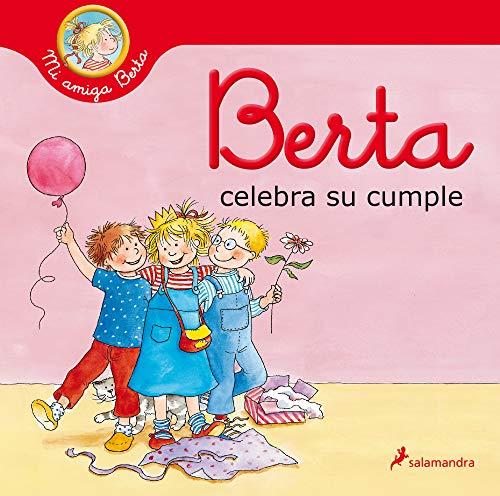 Berta celebra su cumple (Mi amiga Berta) (Colección Salamandra Infantil)