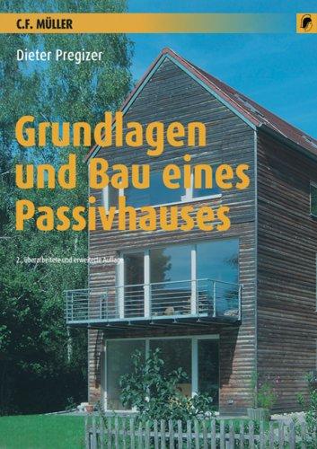 Grundlagen und Bau eines Passivhauses