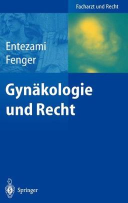 Gynäkologie und Recht (Facharzt und Recht)