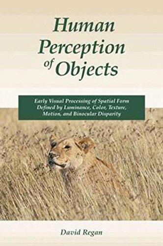 Human Perception of Objects: Early Visual Processing of Spatial Form Defined by Luminance, Color, Texture, Motion, and Binocular Disparity