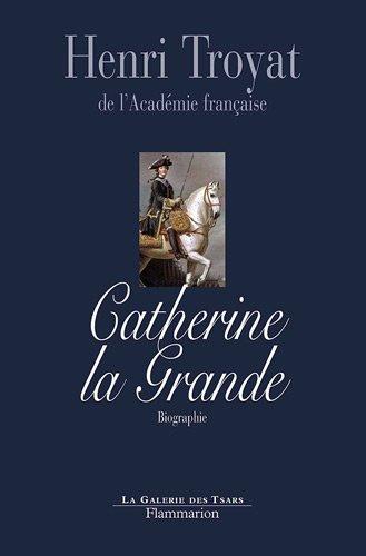 Catherine la Grande : biographie