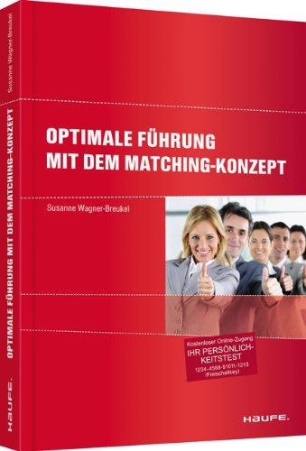 Optimale Führung mit dem Matching-Konzept