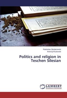 Politics and religion in Teschen Silesian