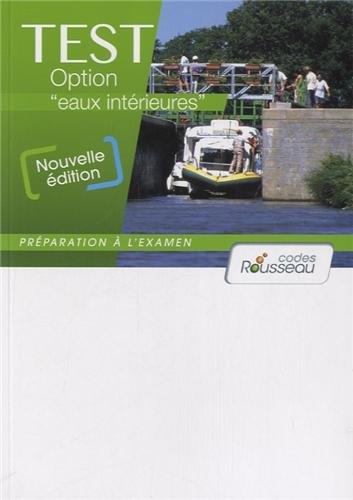 Permis bateau Rousseau. Test option eaux intérieures : préparation à l'examen