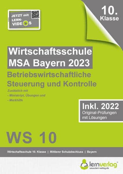 Original-Prüfungen Wirtschaftsschule Bayern 2023 Betriebswirtschaftliche Steuerung und Kontrolle: MSA Wirtschaftsschule Bayern 2023 BSK