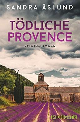 Tödliche Provence (Hannah Richter, Band 2)