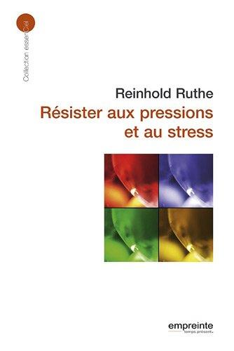 Résister aux pressions et au stress