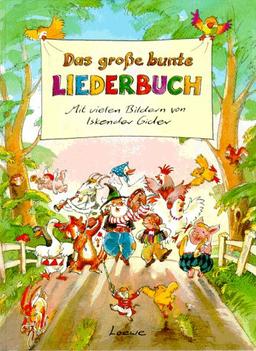 Das große bunte Liederbuch