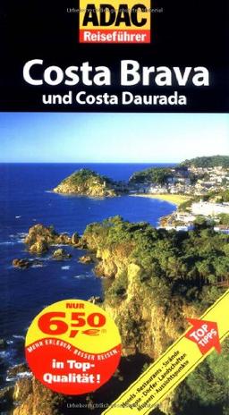 ADAC Reiseführer Costa Brava: und Costa Daurada