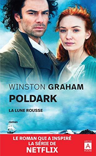 Poldark. Vol. 3. La lune rousse