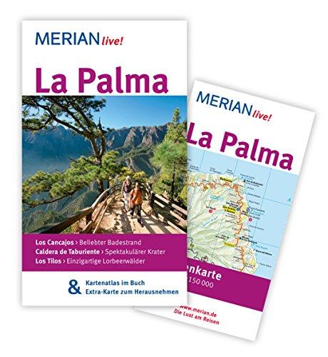 La Palma: MERIAN live! - Mit Kartenatlas im Buch und Extra-Karte zum Herausnehmen