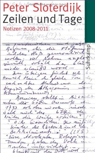 Zeilen und Tage: Notizen 2008-2011 (suhrkamp taschenbuch)