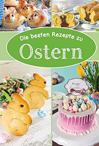 Die besten Rezepte zu Ostern