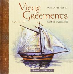 Vieux gréements : agenda perpétuel, carnet d'adresses