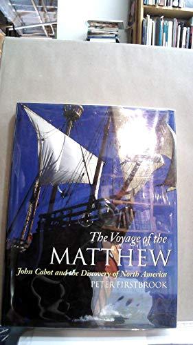 The Voyage of the Matthew: John Cabot and the Discovery of North America