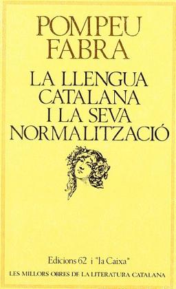 La llengua catalana i la seva normalització (MOLC - Les Millors Obres de la)