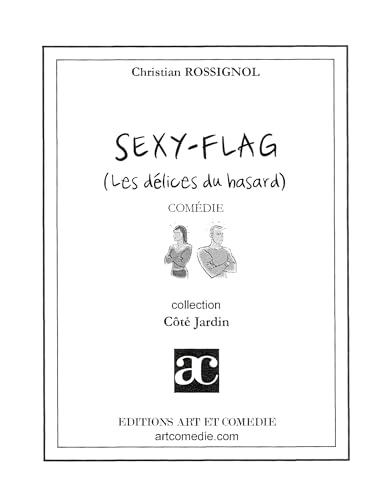 Sexy-flag : les délices du hasard