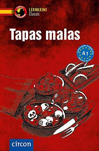 Tapas malas: Spanisch A1 (Compact Lernkrimi - Kurzkrimis)