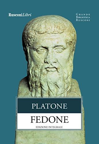 Fedone (Grandi classici greci e latini)