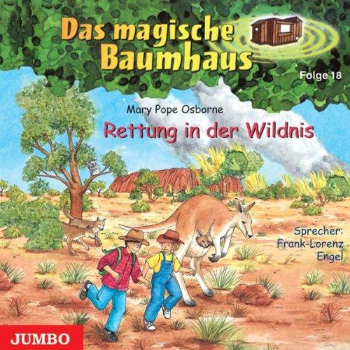 Das Magische Baumhaus 18/Rettung in der Wildnis